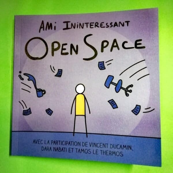 open space ami inintéressant