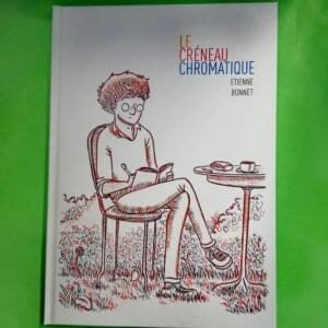 le créneau chromatique etienne bonnet