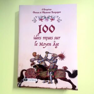 idées reçues sur le moyen age